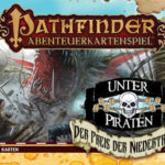 Cover Pathfinder Abenteuerkartenspiel: Unter Piraten – Der Preis der Niedertracht