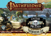 Pathfinder Abenteuerkartenspiel: Unter Piraten – Freibeuters Los