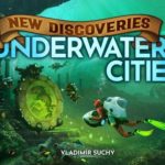 Cover Underwater Cities: Neue Entdeckungen