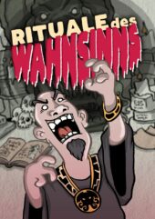Rituale des Wahnsinns