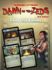 Dawn of the Zeds: Zeds & Zunder