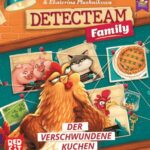 Cover Detecteam Family: Der verschwundene Kuchen