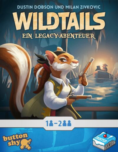 Wildtails: Ein Legacy-Abenteuer