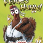 Cover Feiges Huhn!