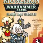 Cover Munchkin Warhammer 40.000: Glaube und Geballer