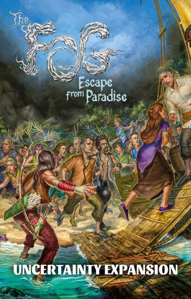 The Fog: Escape from Paradise – Uncertainty