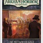 Arkham Horror: Das Kartenspiel – Die Mittwinter-Gala