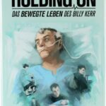 Cover Holding on: Das bewegte Leben des Billy Kerr