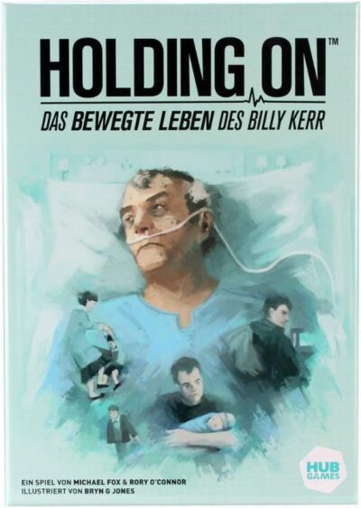 Holding on: Das bewegte Leben des Billy Kerr