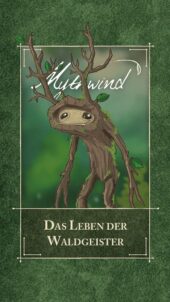 Mythwind: Das Leben der Waldgeister