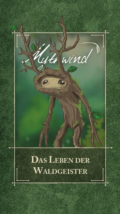 Mythwind: Das Leben der Waldgeister