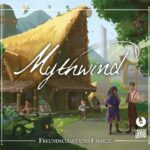 Mythwind: Freundschaft und Familie