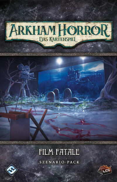 Arkham Horror: Das Kartenspiel – Film Fatale
