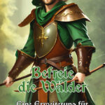 Königreich Legacy: Feudale Welt – Befreie die Wälder Königreich Legacy: Feudale Welt – Befreie die Wälder