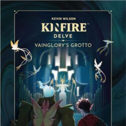 Kinfire Delve: Vainglory's Grotto